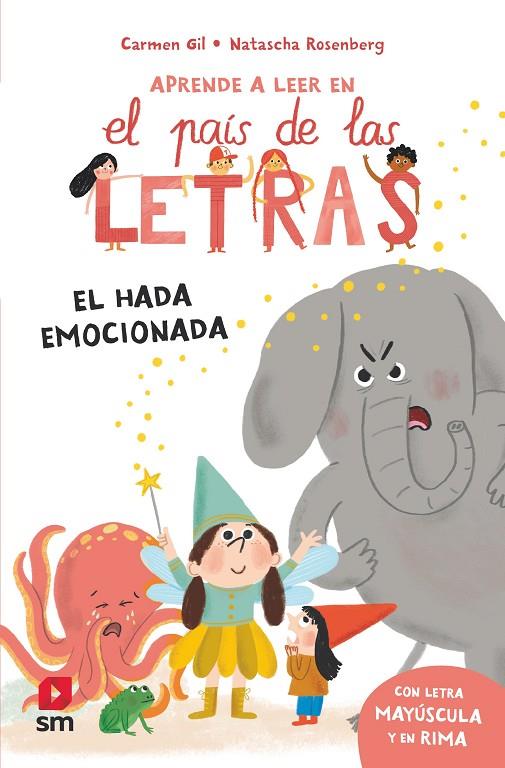 PAÍS DE LAS LETRAS 10, EL. EL HADA EMOCIONADA | 9788410552944 | GIL, CARMEN