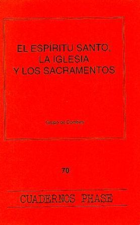 ESPÍRITU SANTO, LA IGLESIA Y LOS SACRAMENTOS, EL | 9788474673739 | GRUPO DE DOMBES