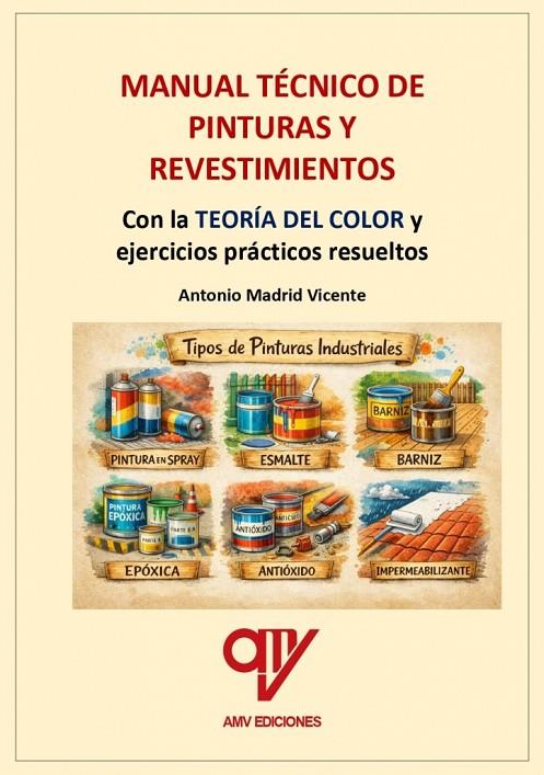 MANUAL TÉCNICO DE PINTURAS Y REVESTIMIENOS | 9791399213102 | MADRID VICENTE, ANTONIO