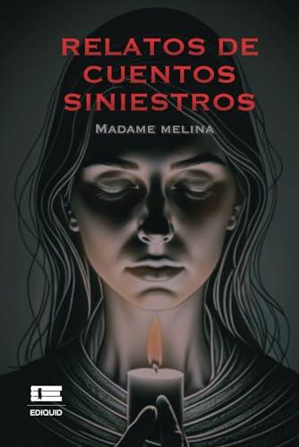 RELATOS DE CUENTOS SINIESTROS | 9786125112781 | SOTO CÁRDENAS, PAOLA