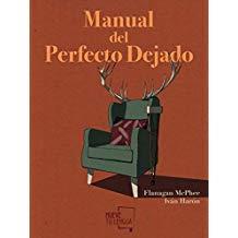 MANUAL DEL PERFECTO DEJADO | 9788417284480 | MCPHEE, FLANAGAN