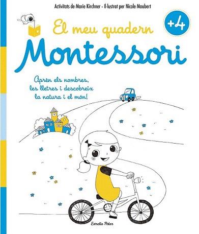 MEU QUADERN MONTESSORI +4, EL | 9788416522200 | DIVERSOS AUTORS