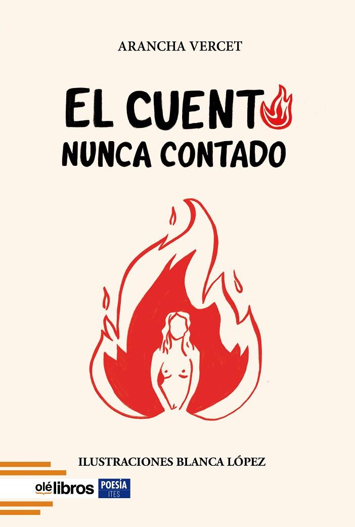 CUENTO NUNCA CONTADO, EL | 9788418759024 | VERCET REVERT, ARANCHA