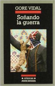 SOÑANDO LA GUERRA | 9788433925596 | VIDAL, GORE