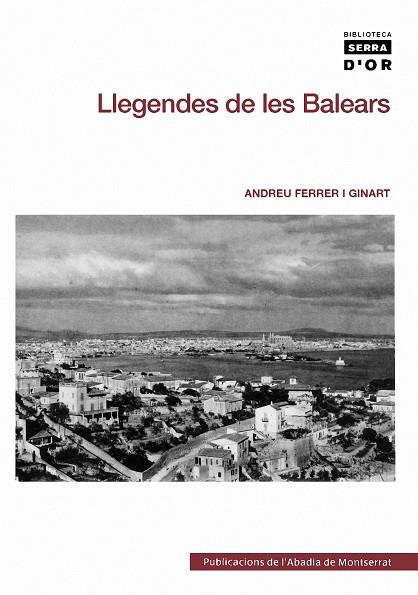 LLEGENDES DE LES BALEARS | 9788498831863 | FERRER GINART, A.