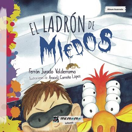 LADRÓN DE MIEDOS, EL | 9788417716646 | JURADO VALDERRAMA, FERRÁN