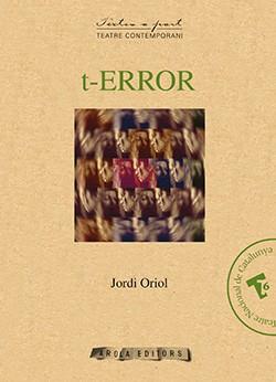 T-ERROR | 9788415248873 | ORIOL, JORDI