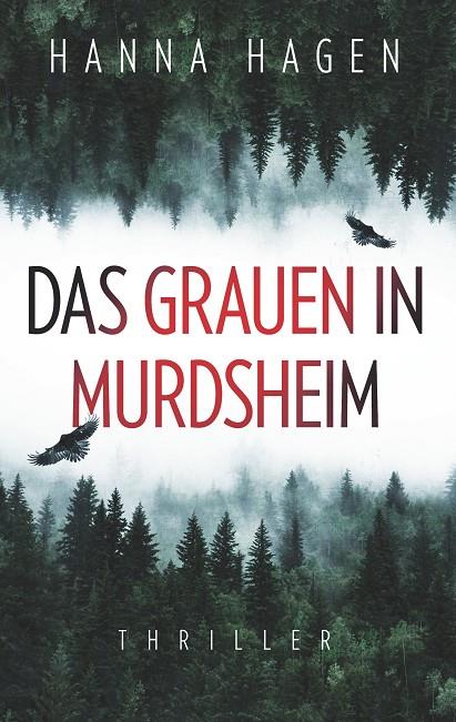 DAS GRAUEN IN MURDSHEIM | 9783750430297 | HAGEN, HANNA
