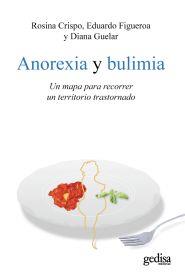 ANOREXIA Y BULIMIA | 9788497846448 | CRISPO, ROSINA / FIGUEROA, EDUARDO / GUELAR, DIANA