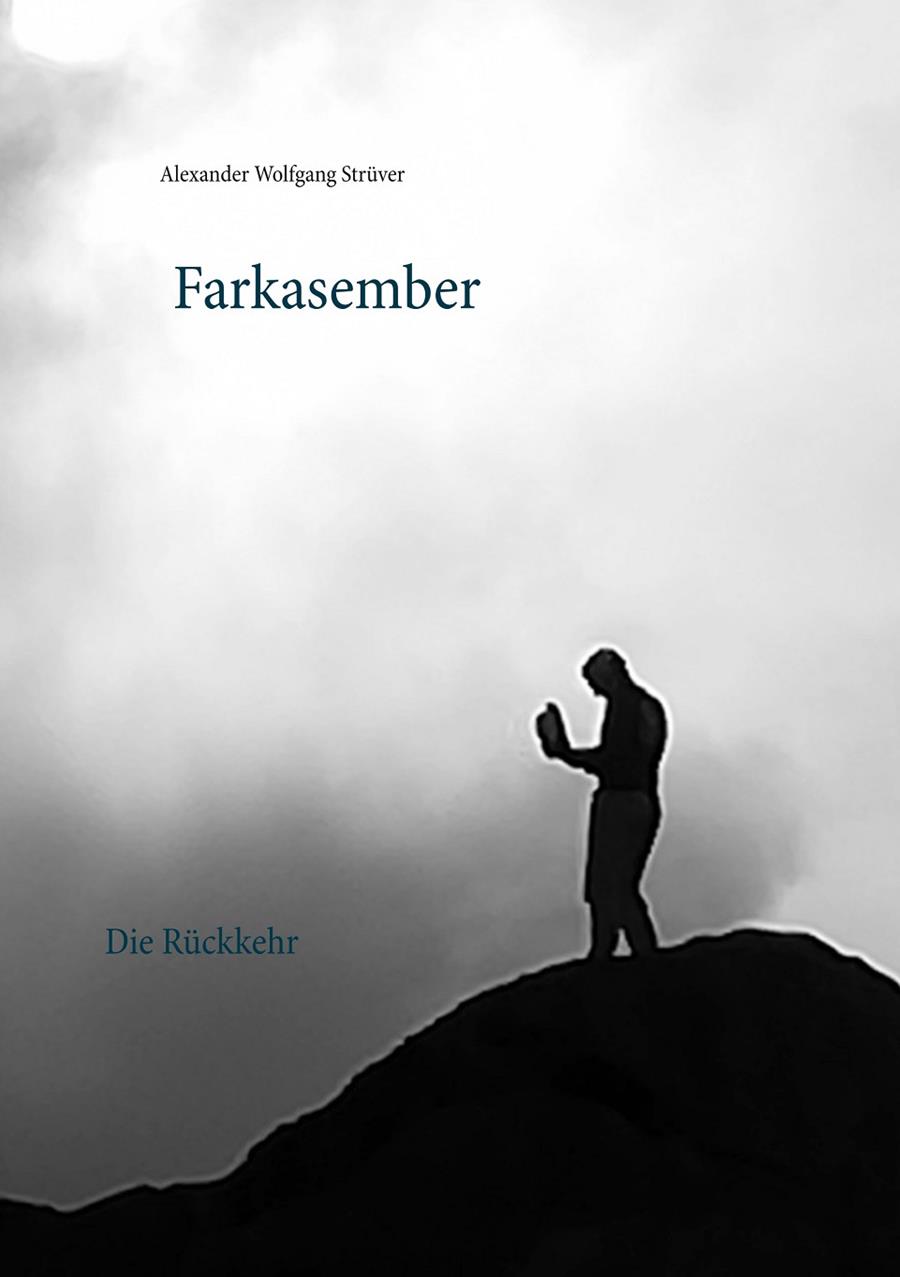 FARKASEMBER | 9783750434325 | STRUVER, ALEXANDER WOLFGANG