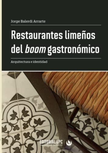 RESTAURANTES LIMEÑOS DEL BOOM GASTRONÓMICO | 9786123183349 | BALERDI, JORGE ALBERTO