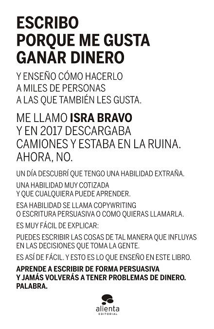 ESCRIBO PORQUE ME GUSTA GANAR DINERO | 9788413441290 | BRAVO, ISRA