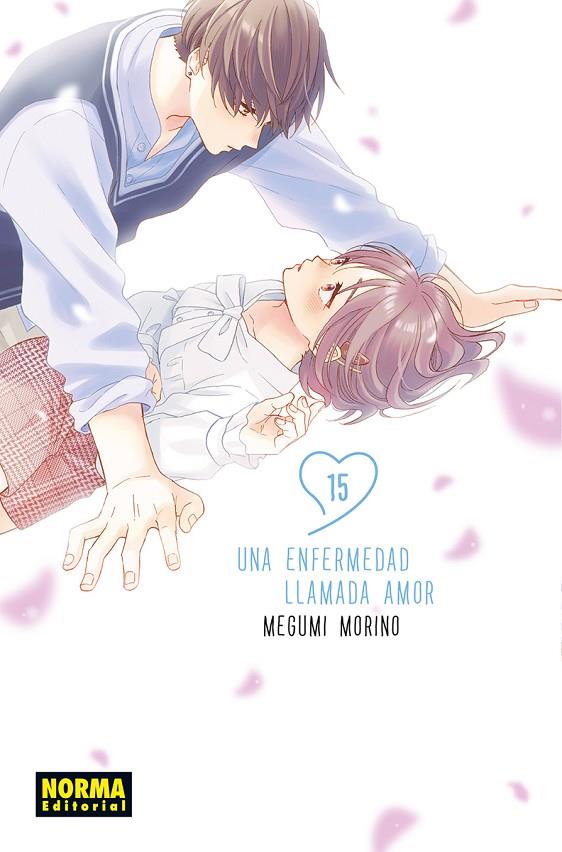 ENFERMEDAD LLAMADA AMOR 15, UNA | 9788467977714 | MORINO, MEGUMI