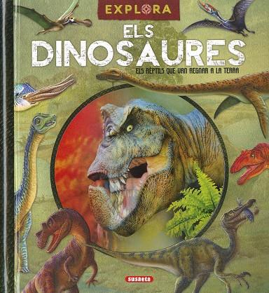 EXPLORA ELS DINOSAURES | 9788467792539 | SUSAETA, EQUIPO
