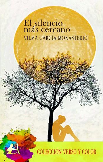 SILENCIO MÁS CERCANO, EL | 9788419151964 | GARCÍA MONASTERIO, VILMA