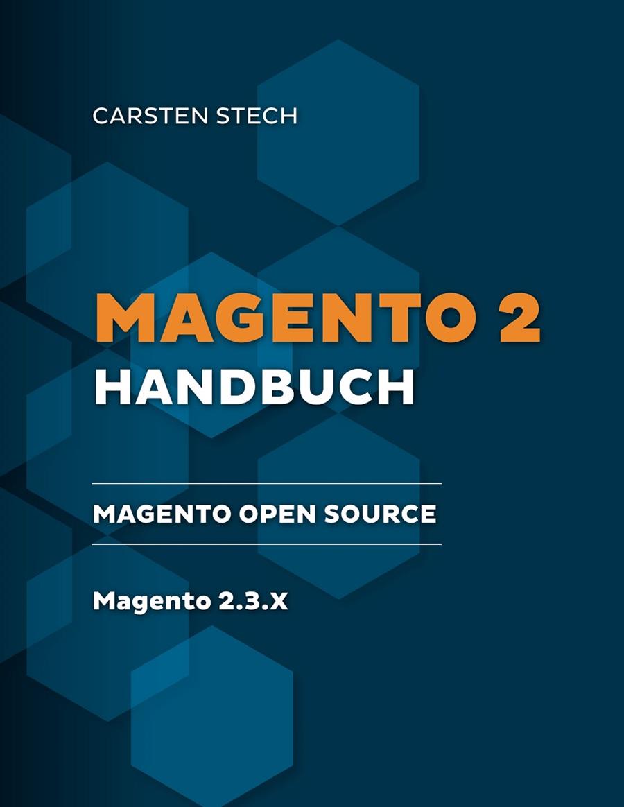 MAGENTO 2 HANDBUCH | 9783741228155 | STECH, CARSTEN