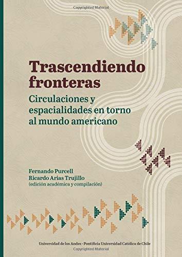 TRASCENDIENDO FRONTERAS | 9789587749571 | PURCELL, FERNANDO