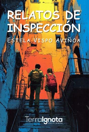 RELATOS DE INSPECCIÓN | 9791388194115 | VISPO AVIÑOA, ESTELA