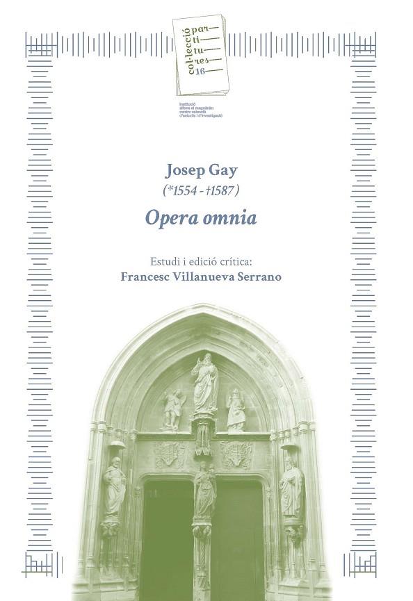 JOSEP GAY (*1554-†1587) OBRES COMPLETES | 9788411561204 | VILLANUEVA SERRANO, FRANCESC