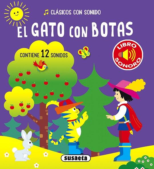 GATO CON BOTAS, EL (CLÁSICOS CON SONIDOS) | 9788467786446 | EDICIONES, SUSAETA