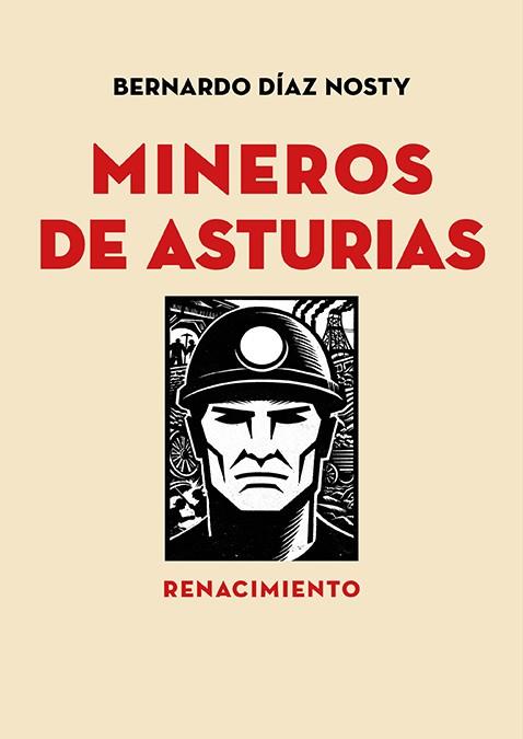 MINEROS DE ASTURIAS | 9791387939915 | DIAZ NOSTY, BERNARDO