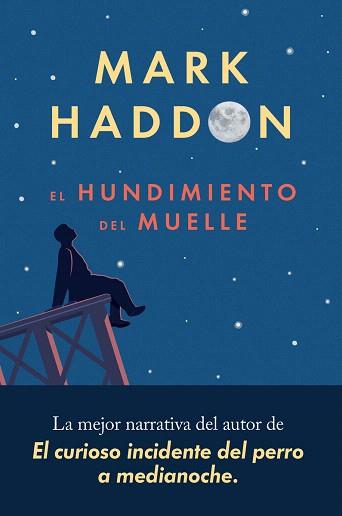 HUNDIMIENTO DEL MUELLE, EL | 9788417081553 | HADDON, MARK