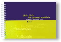 LÈXIC BÀSIC DE CONVERSA SANITÀRIA | 9788439351757 | GABINET DE COMUNICACIÓ DE L'INSTITUT CATALÀ DE LA SALUT