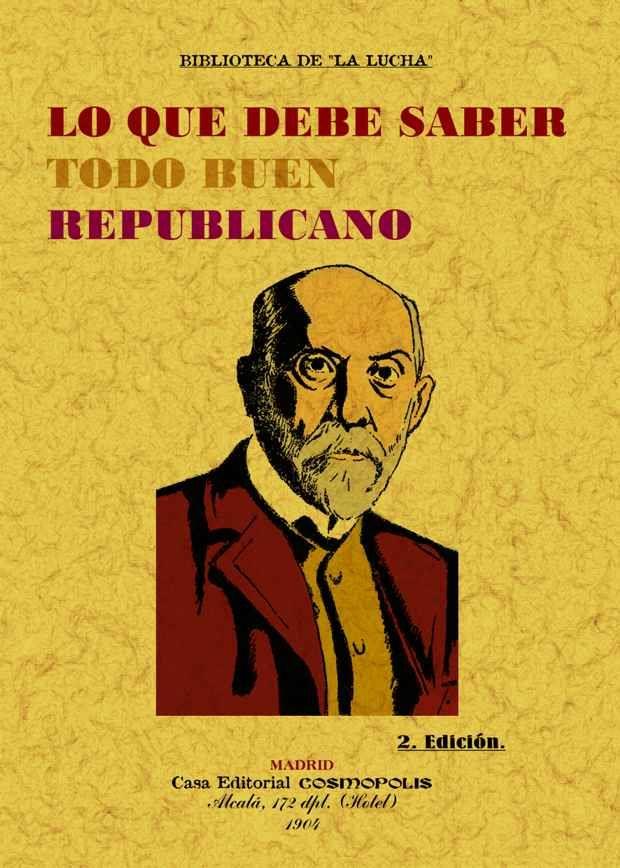 LO QUE DEBE SABER TODO BUEN REPUBLICANO | 9788497617116 | ANÓNIMO