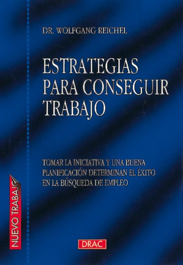 ESTRATEGIAS PARA CONSEGUIR TRABAJO | 9788488893420 | WOLFGANG, REICHEL