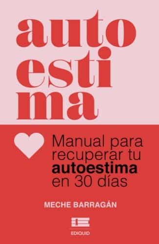 AUTOESTIMA | 9786125142559 | BARRAGÁN BUENDÍA, MARÍA MERCEDES