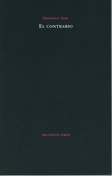CONTRARIO, EL | 9788481919158 | ALBA, FRANCISCO