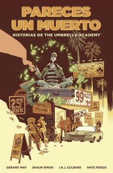 HISTORIAS DE THE UMBRELLA ACADEMY : PARECES UN MUERTO | 9788467946765 | WAY, GERARD / SIMON, SHAUN