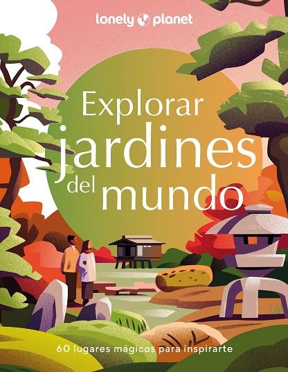EXPLORAR JARDINES DEL MUNDO | 9788408280200 | AA. VV.