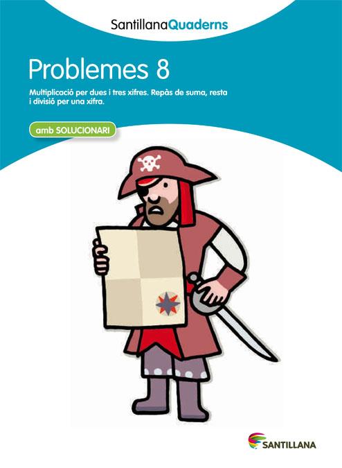 SANTILLANA QUADERNS PROBLEMES 08 | 9788468014036 | DIVERSOS AUTORS