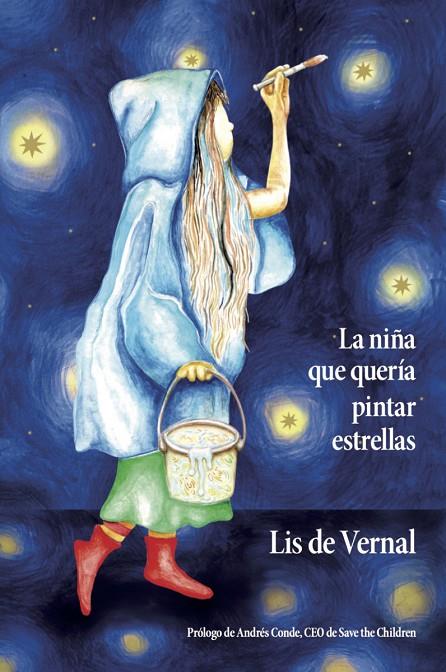 NIÑA QUE QUERÍA PINTAR ESTRELLAS, LA | 9788494006890 | DE VERNAL, LIS