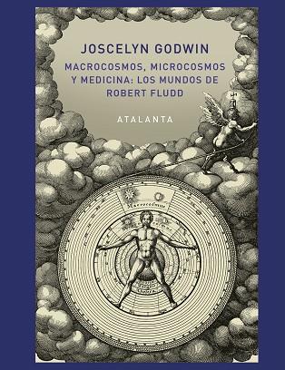MACROCOSMOS, MICROCOSMOS Y MEDICINA | 9788494613661 | GODWIN, JOSCELYN