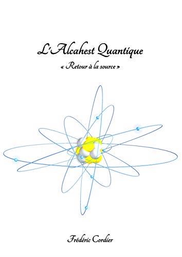 ALCAHEST QUANTIQUE, L' | 9782322222780 | CORDIER, FREDERIC