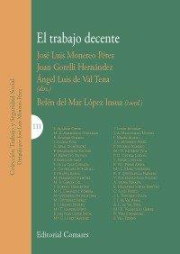TRABAJO DECENTE, EL | 9788490456521 | MONEREO PÉREZ, JOSÉ LUIS