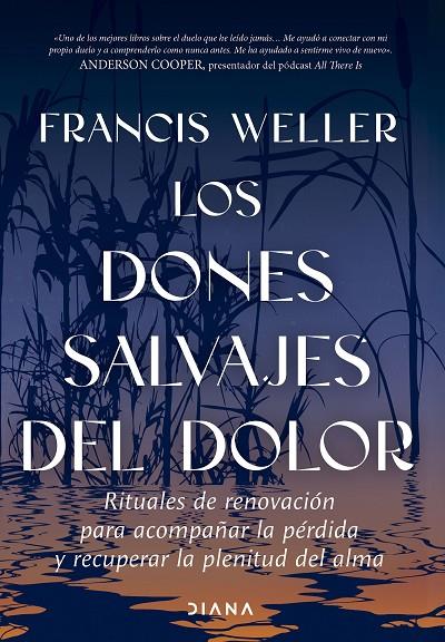DONES SALVAJES DEL DOLOR, LOS | 9788411193436 | WELLER, FRANCIS