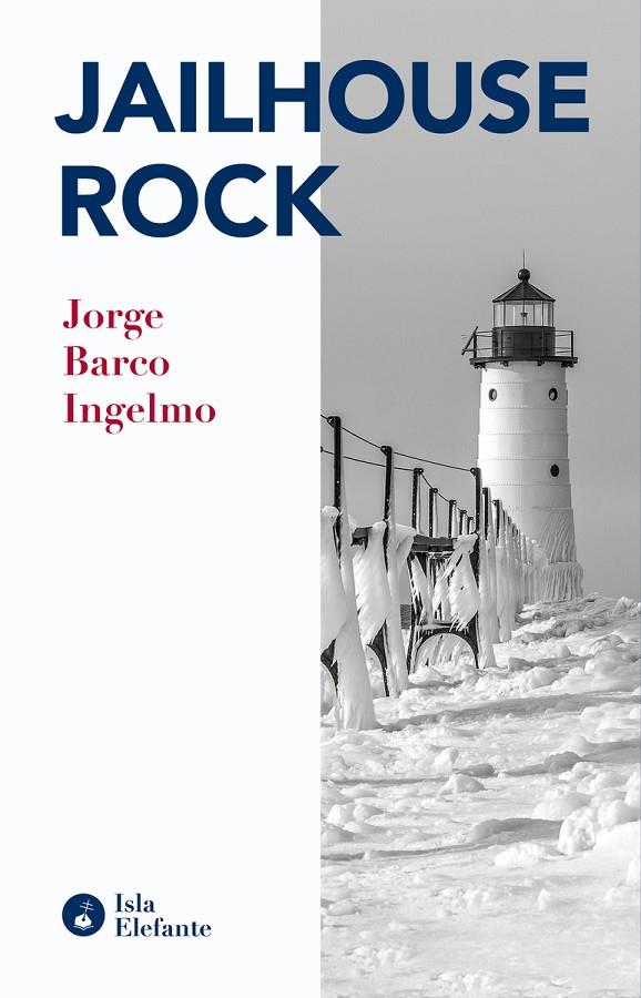 JAILHOUSE ROCK | 9788410002159 | BARCO INGELMO, JORGE