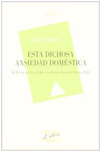ESTA DICHOSA ANSIEDAD DOMESTICA | 9788492877409 | ROMAN, ELENA