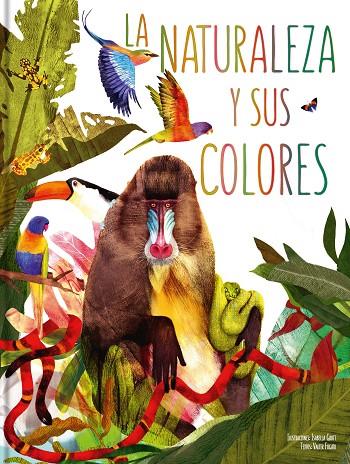 NATURALEZA Y SUS COLORES, LA | 9788413342313