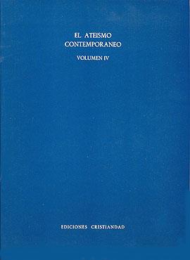 ATEISMO CONTEMPORANEO, EL. TOMO IV, EL CRISTIANISMO FRENTE A... | 9788470574320 | GIRARDI, G.