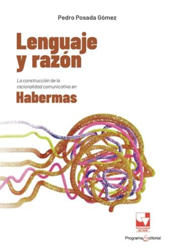 LENGUAJE Y RAZÓN | 9786287617995 | POSADA GÓMEZ, PEDRO