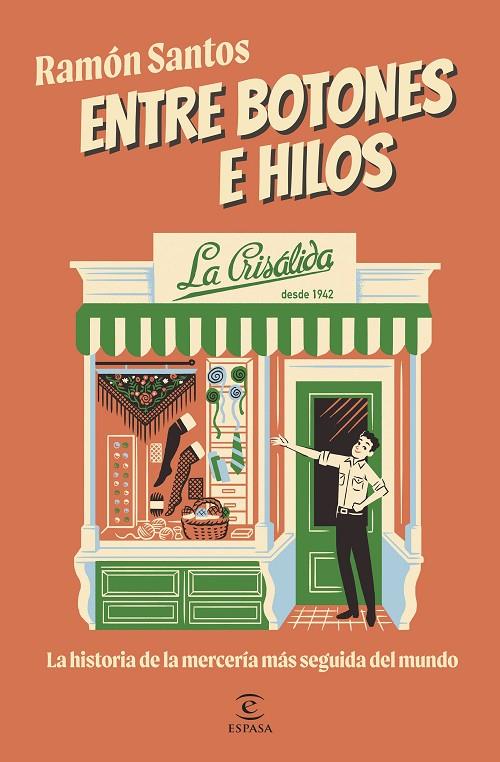 ENTRE BOTONES E HILOS. LA CRISÁLIDA | 9788467076776 | SANTOS, RAMÓN