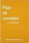 PAJA DE CEREALES | 9788420005812 | STANIFORTH, R. A.