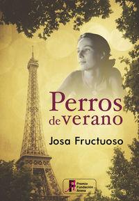 PERROS DE VERANO | 9788415899822 | FRUCTUOSO, JOSA