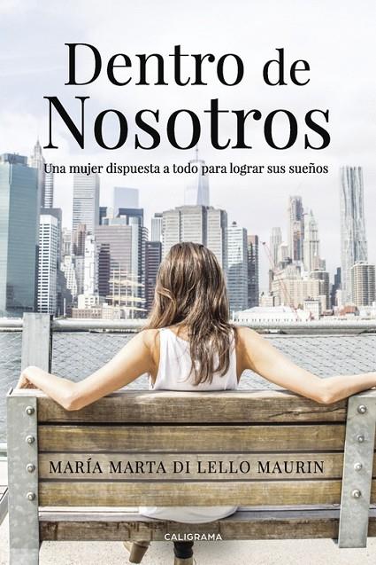 DENTRO DE NOSOTROS | 9788417321420 | DI LELLO MAURIN, MARÍA MARTA