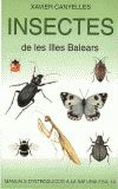 INSECTES DE LES ILLES BALEARS | 9788427360143 | CANYELLES, XAVIER