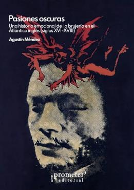 PASIONES OSCURAS | 9786316683342 | MÉNDEZ, AGUSTÍN